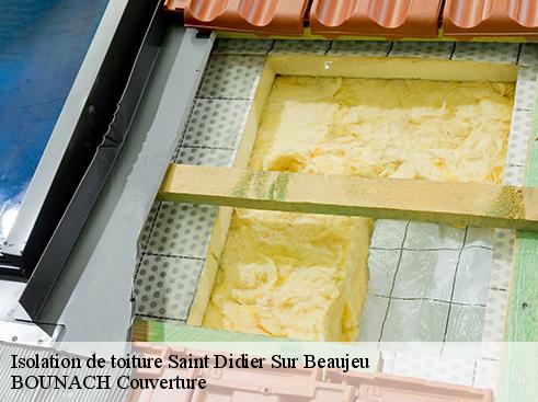 Isolation de toiture saint-didier-sur-beaujeu-69430 BOUNACH Couverture